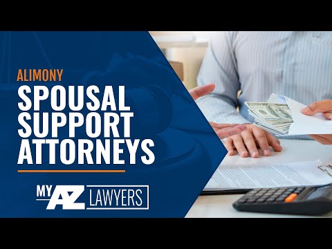 Arizona Alimony Lawyers | AZ Family Law Lawyers