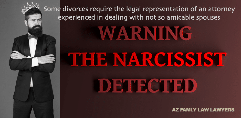 when a divorce is not amicable blog, Divorcing a Narcissist. My AZ Lawyers. Arizona Family Lawyers.