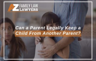 Can a Parent Legally Keep a Child From Another Parent?