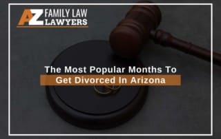 The Most Popular Months To Get Divorced in Arizona