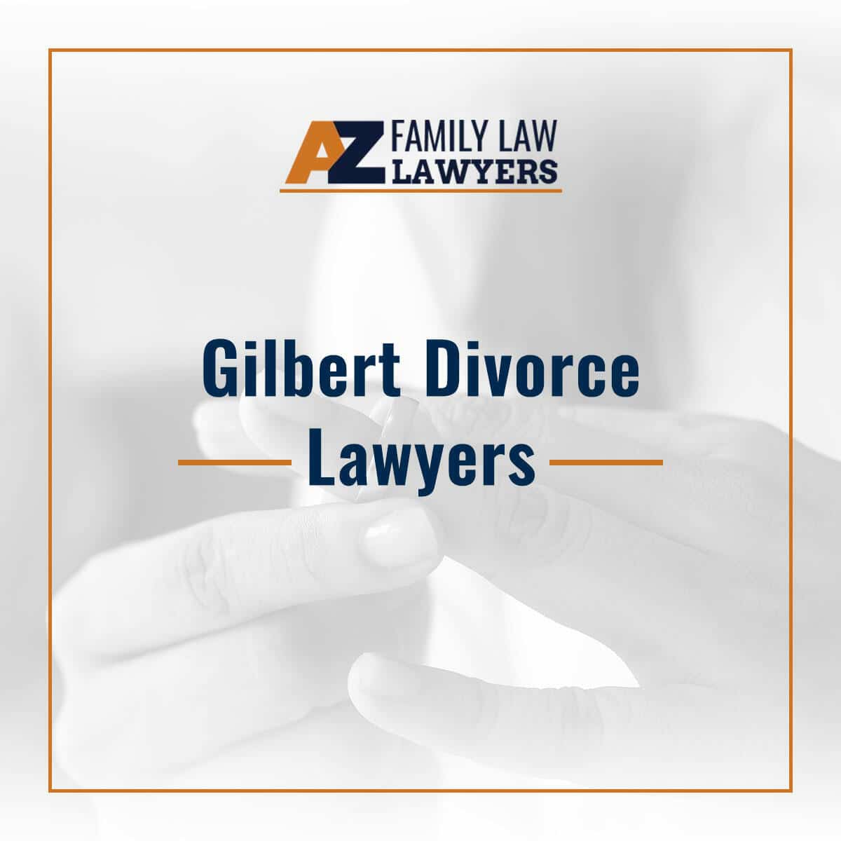 Gilbert Divorce Lawyers At https://azfamilylawlawyer.com/
