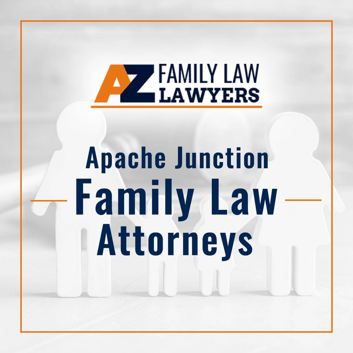 Apache Junction Family Law Attorneys At https://azfamilylawlawyer.com/