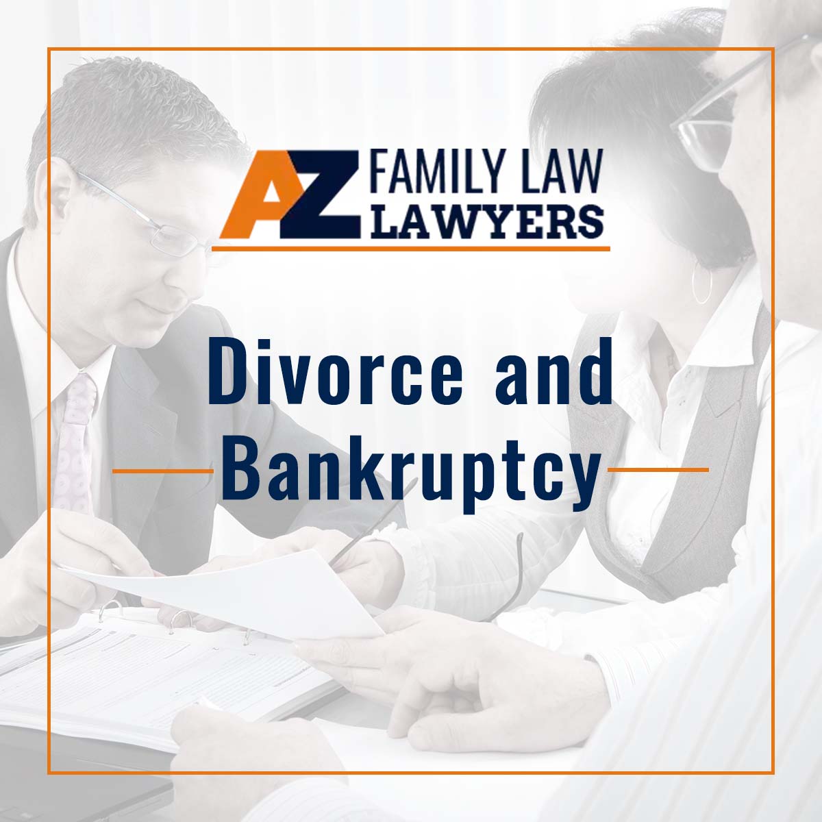Divorce and Bankruptcy At https://azfamilylawlawyer.com/