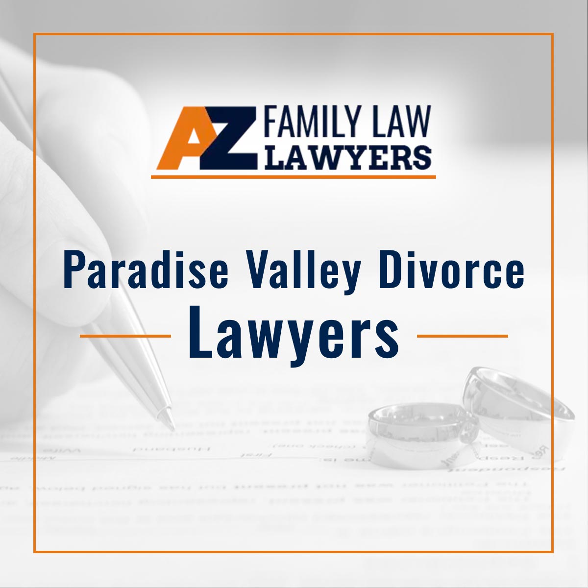 Paradise Valley Divorce Lawyers https://azfamilylawlawyer.com/